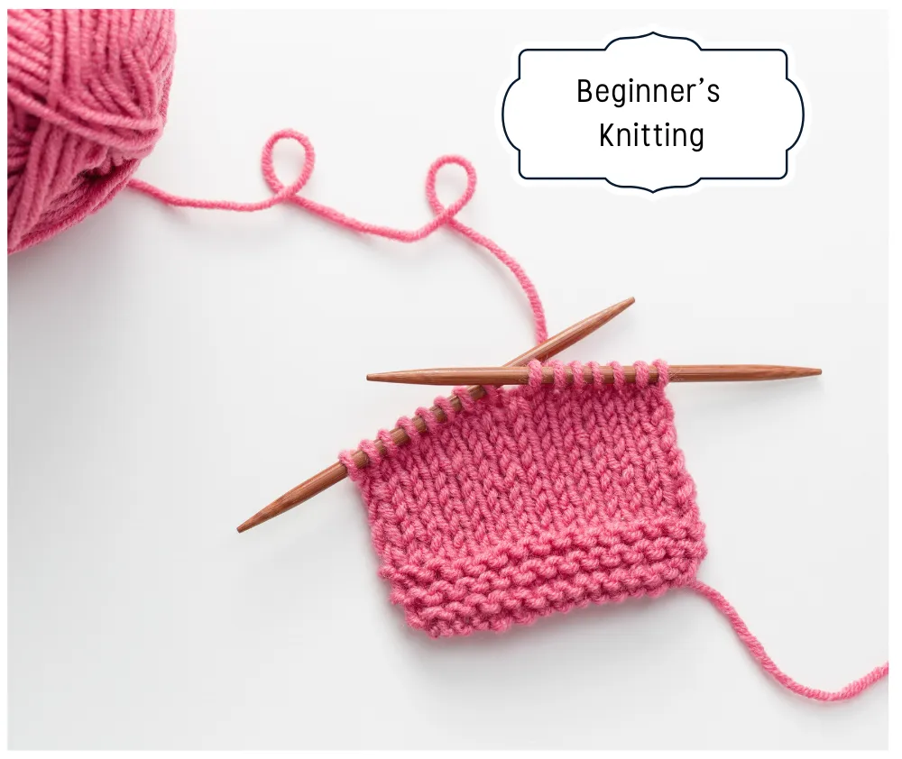 Classes: Beginner's Knitting