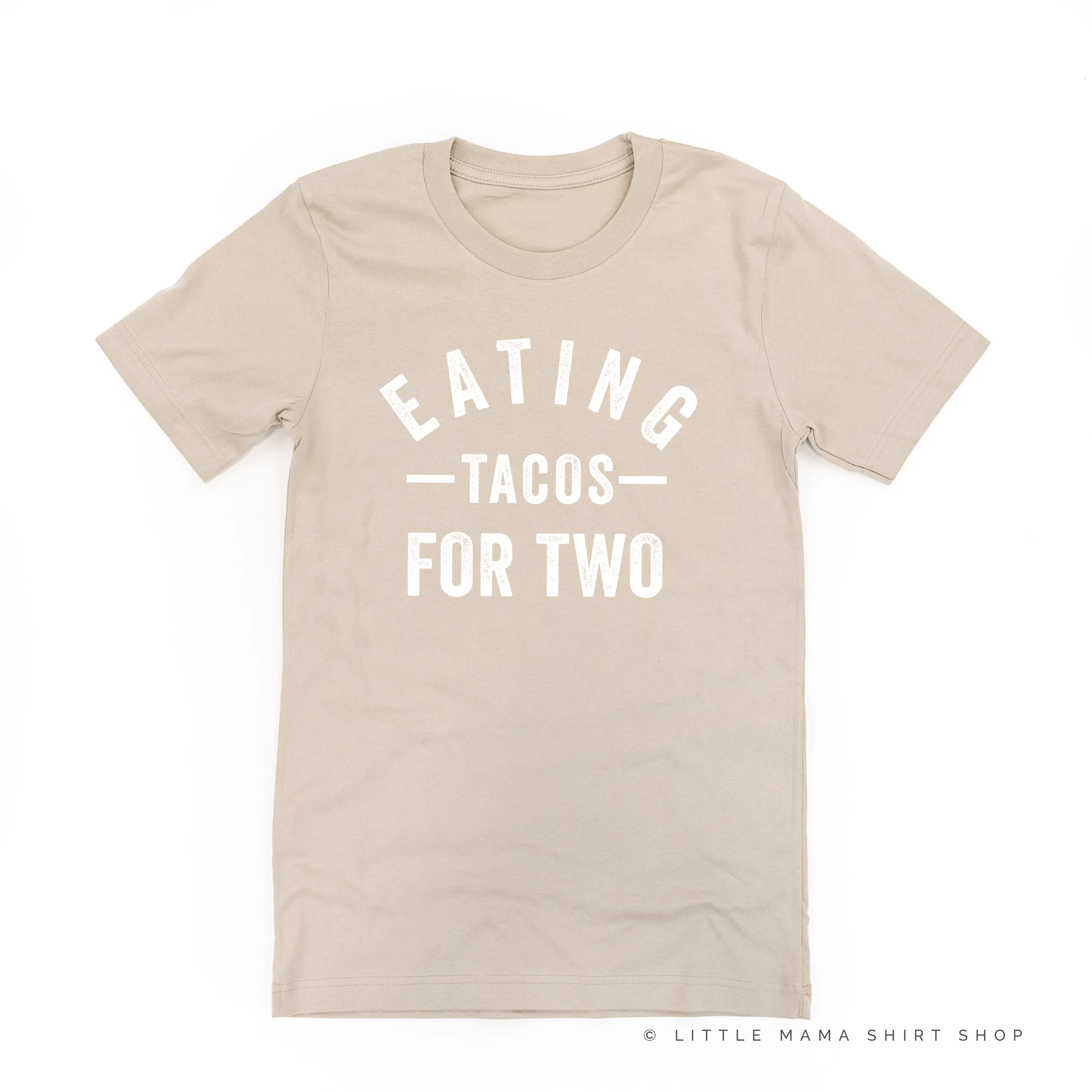 Eating Tacos for Two - Unisex Tee