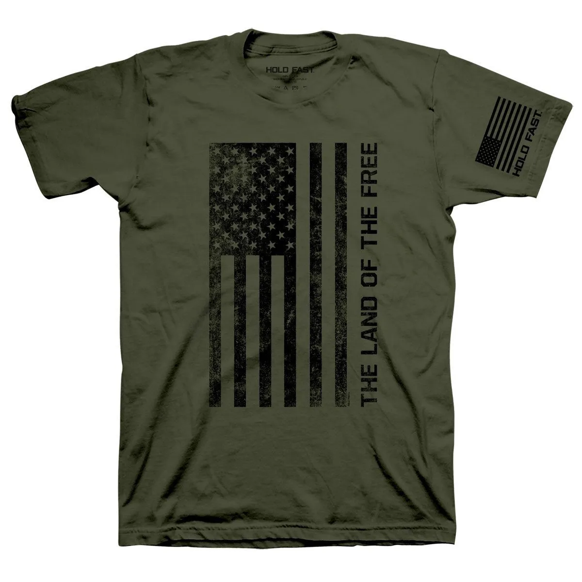 HOLD FAST Land of the Free T-Shirt